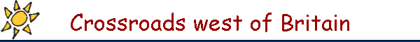 Crossroads west of Britain